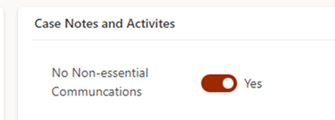 No Non-essential Communications toggled to YES
